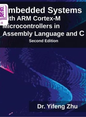 海外直订Embedded Systems with Arm Cortex-M Microcontrollers in Assembly Language and C 汇编语言和C语言的ARM