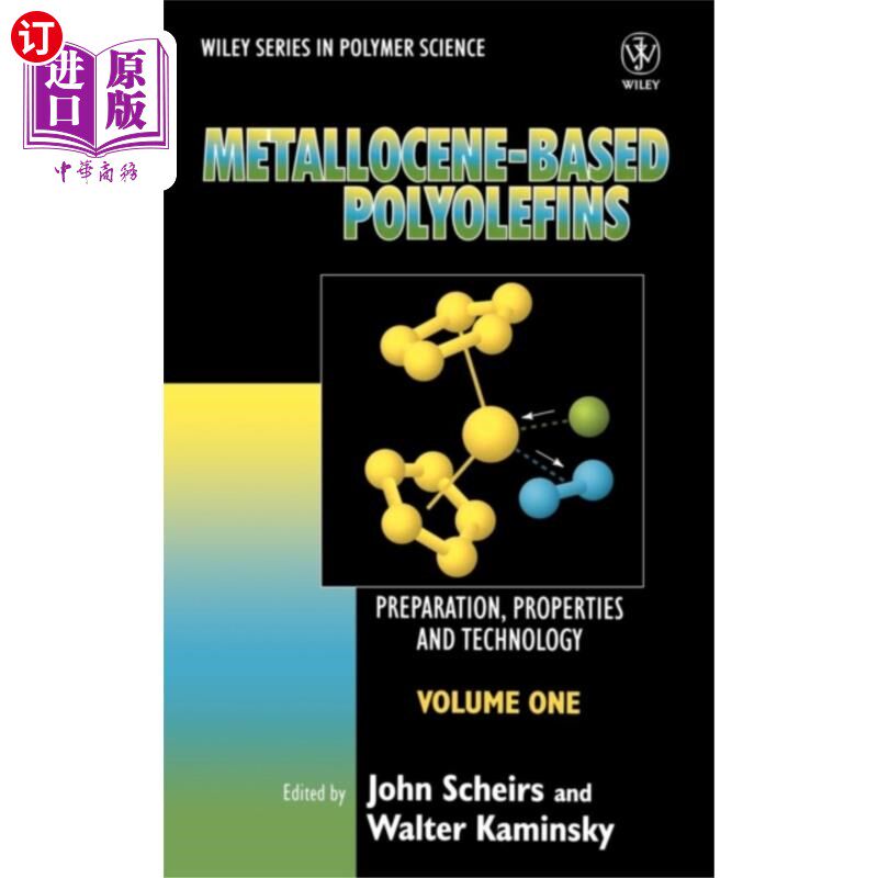 海外直订Metallocene-based Polyolefins - Preparation, Pro... Metallocene-based聚烯烃