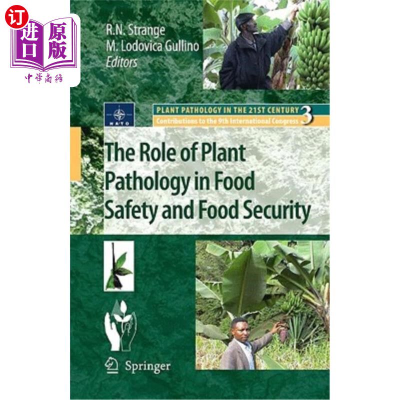 海外直订The Role of Plant Pathology in Food Safety and Food Security 植物病理学在食品安全和食品安全中的作用