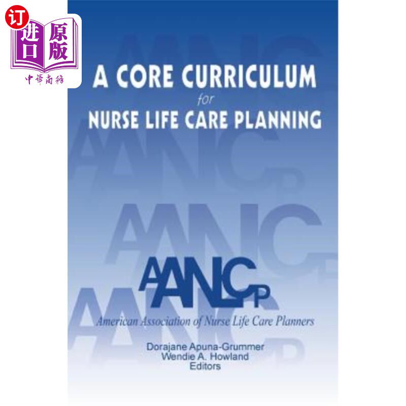海外直订医药图书A Core Curriculum for Nurse Life Care Planning 护士生命护理计划的核心课程