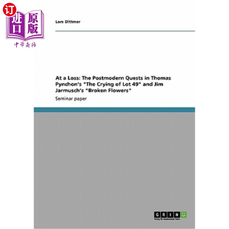 海外直订At a Loss: The Postmodern Quests in Thomas Pynchon's 