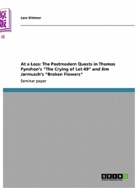 海外直订At a Loss: The Postmodern Quests in Thomas Pynchon's 