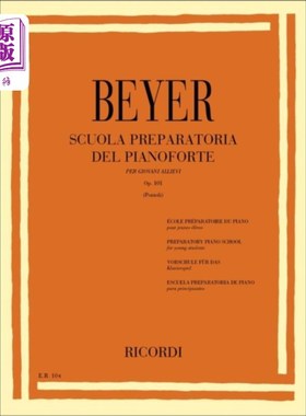 海外直订Scuola Preparatoria Del Pianoforte Op. 101 钢琴预科学校，第101卷