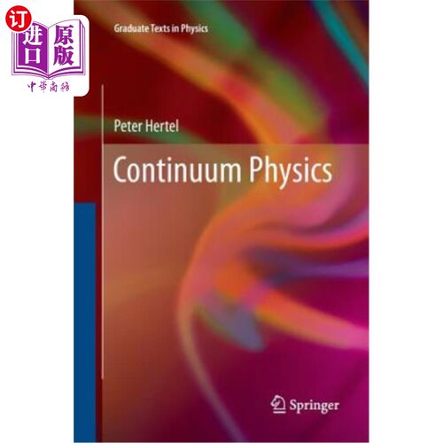 海外直订Continuum Physics 连续物理学