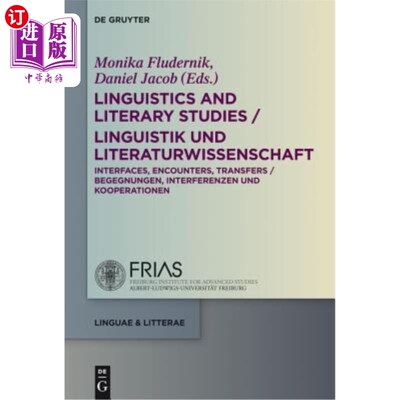 海外直订Linguistics and Literary Studies / Linguistik Und Literaturwissenschaft: Interfa 语言学和文学研究/语言学及