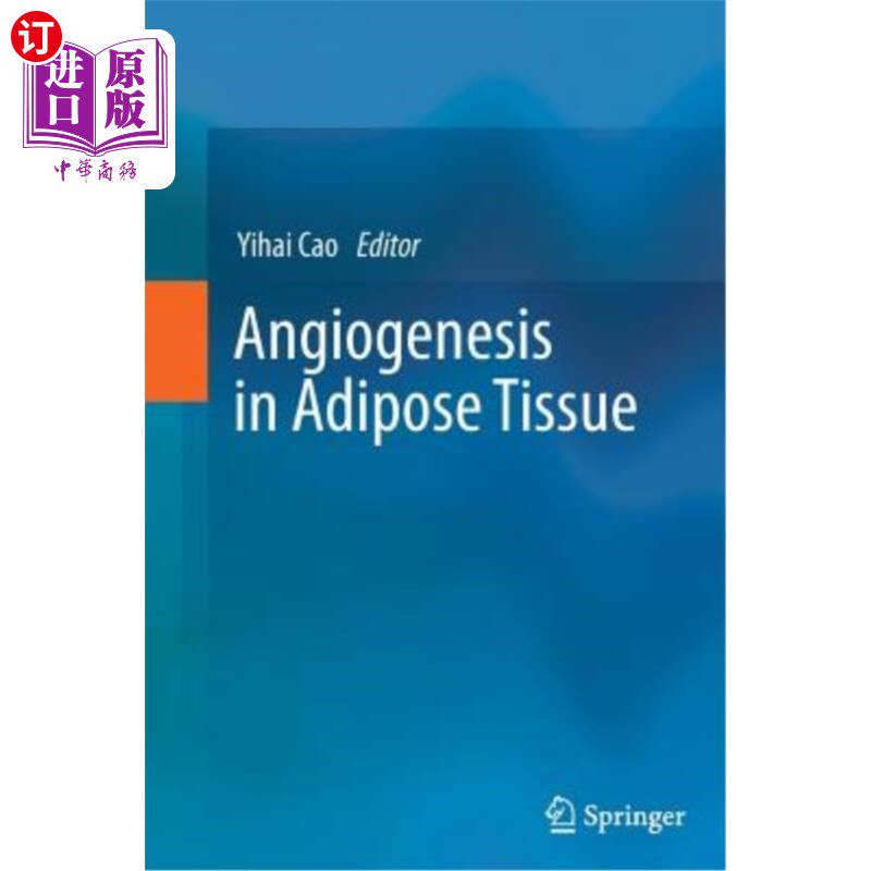 海外直订医药图书Angiogenesis in Adipose Tissue 脂肪组织中的血管生成