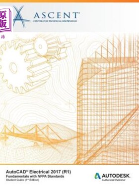 海外直订AutoCAD Electrical 2017 (R1): Fundamentals with Nfpa Standards: Autodesk Authori AutoCAD El