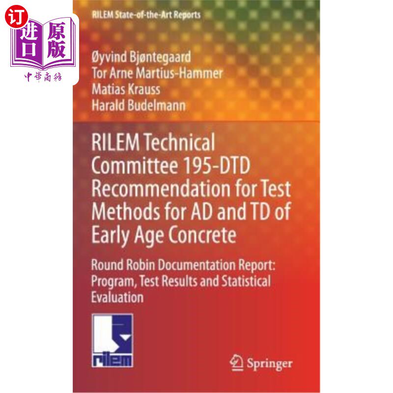 海外直订Rilem Technical Committee 195-Dtd Recommendation for Test Methods for Ad and TD  Rilem技术委员会