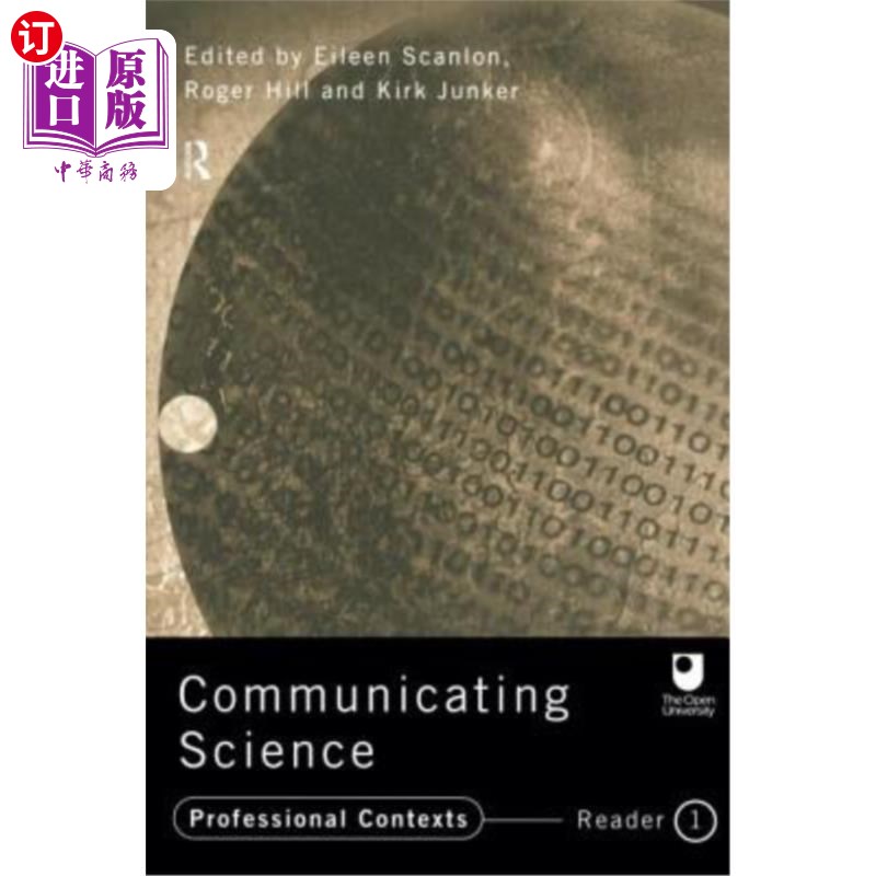 海外直订Communicating Science: Professional Contexts (Ou Reader) 交流科学：专业背景（OU读者）