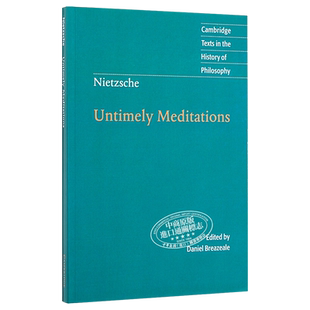 【中商原版】尼采：不合时宜的沉思（剑桥政治思想史经典文本丛书） 英文原版 Nietzsche: Untimely Meditations