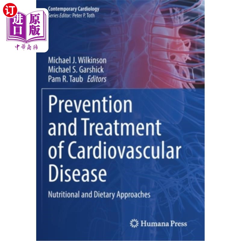 海外直订医药图书Prevention and Treatment of Cardiovascular Disease: Nutritional and Dietary Appr 心血管疾病的预防和