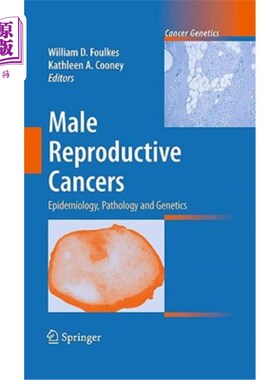 海外直订医药图书Male Reproductive Cancers: Epidemiology, Pathology and Genetics 男性生殖癌:流行病学，病理学和遗传学