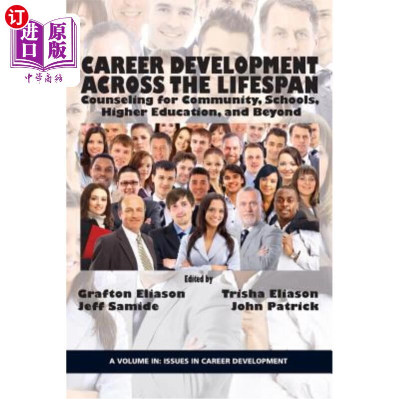 海外直订Career Counseling Across the Lifespan: Community, School, and Higher Education 职业咨询:社区、学校和高等教