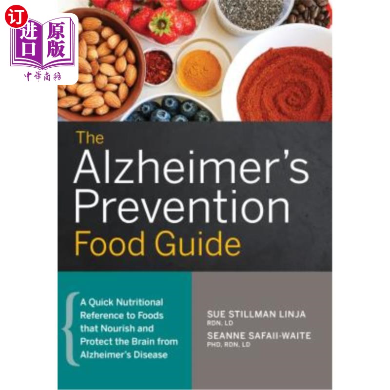 海外直订医药图书The Alzheimer's Prevention Food Guide: A Quick Nutritional Reference to Foods Th 阿尔茨海默氏症预防