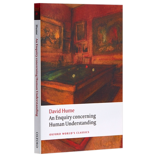 【中商原版】大卫·休谟:人类理智研究 牛津世界经典系列 英文原版 An Enquiry concerning Human Understanding David Hume