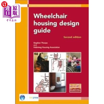 海外直订Wheelchair Housing Design Guide: 2nd Edition (Ep 70) 轮椅房设计指南：第二版（Ep 70）