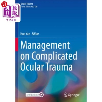 海外直订医药图书Management on Complicated Ocular Trauma 复杂眼外伤的处理