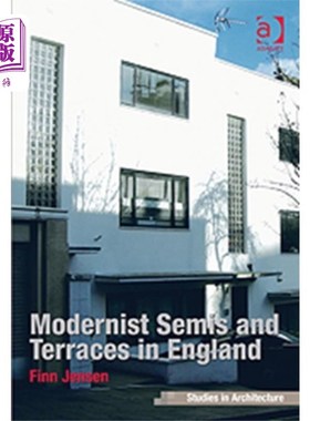 海外直订Modernist Semis and Terraces in England 现代主义在英国的半挂式和梯田式