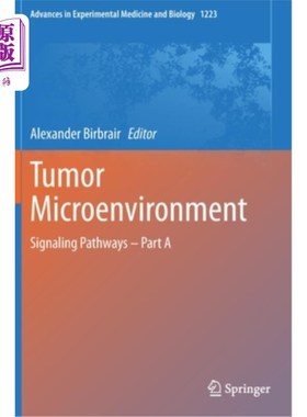 海外直订医药图书Tumor Microenvironment: Signaling Pathways - Part a 肿瘤微环境：信号通路——a部分