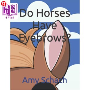 Eyebrows? Have 马有眉毛吗? Horses 海外直订Do