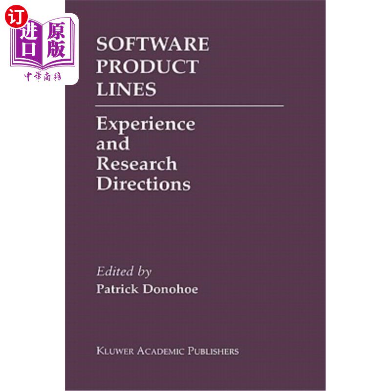 海外直订Software Product Lines: Experience and Research Directions 软件产品线：经验和研究方向