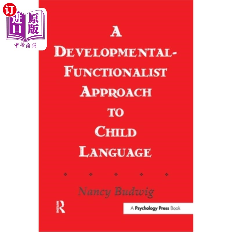 海外直订A Developmental-functionalist Approach To Child Language 儿童语言的发展功能主义研究