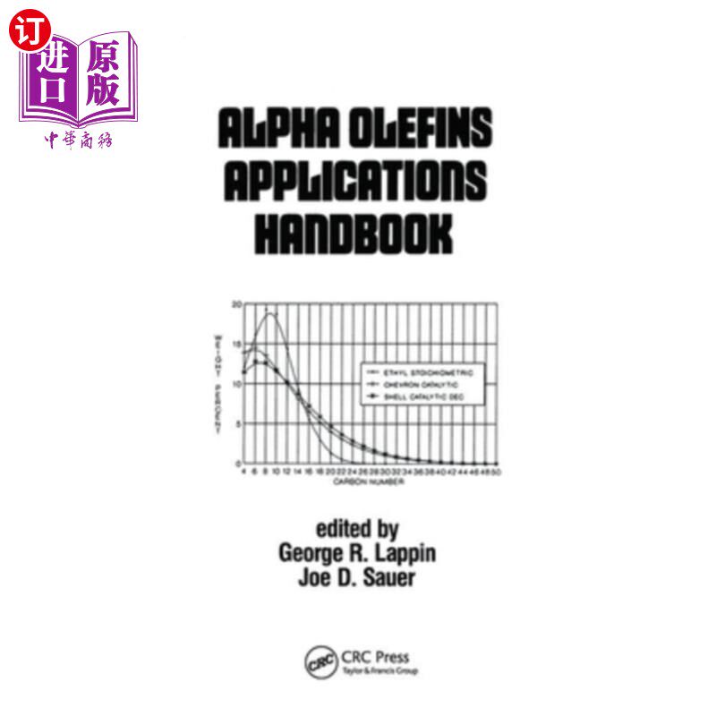 海外直订Alpha Olefins Applications Handbook &alpha;-烯烃应用手册