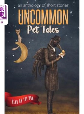 海外直订Uncommon Pet Tales 不寻常的宠物故事