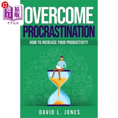 海外直订Overcome Procrastination: How to Increase Your Productivity 克服拖延：如何提高工作效率