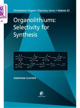 海外直订Organolithiums: Selectivity for Synthesis 有机锂：合成的选择性