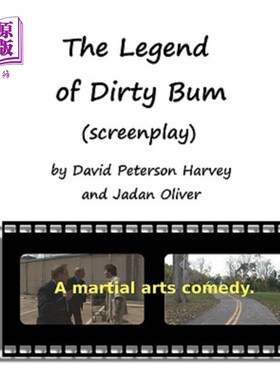 海外直订The Legend Of Dirty Bum (Screenplay) 《脏屁股传奇》(剧本)