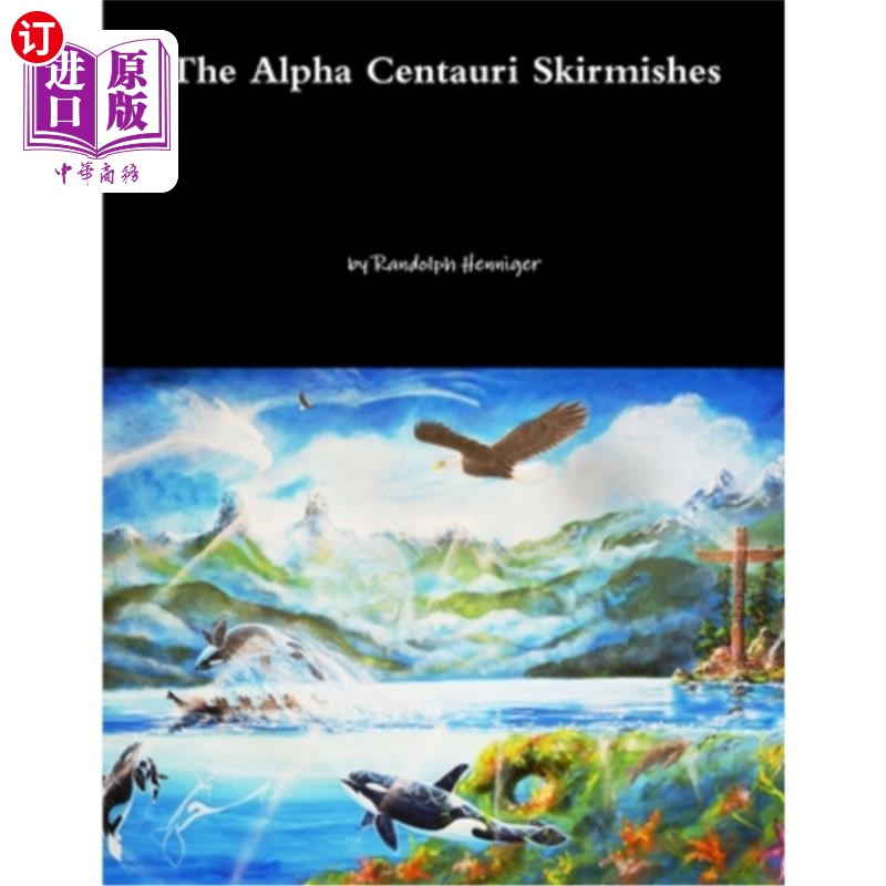 海外直订The Alpha Centauri Skirmishes 半人马座阿尔法星的小冲突