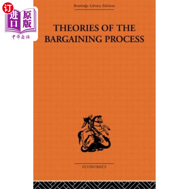 海外直订Theories of the Bargaining Process 议价过程理论
