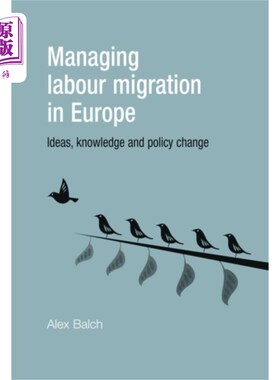 海外直订Managing Labour Migration in Europe 管理欧洲的劳动力迁移