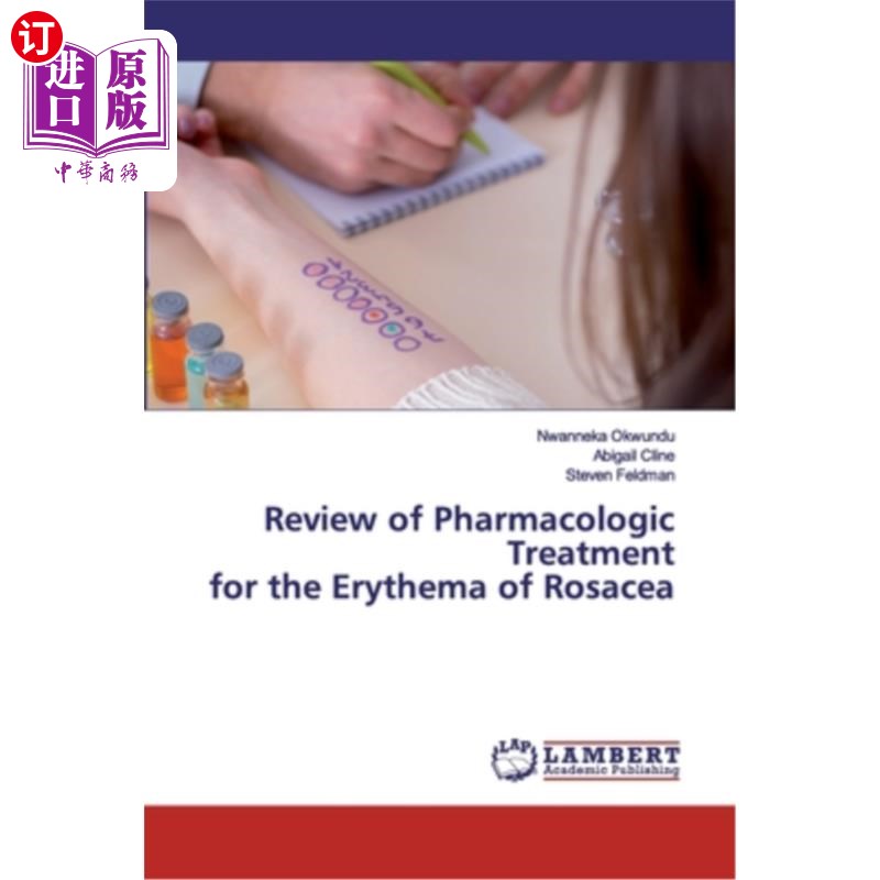 海外直订医药图书Review of Pharmacologic Treatment for the Erythema of Rosacea 酒渣鼻红斑的药物治疗综述