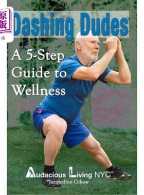 海外直订医药图书Dashing Dudes: A 5-Step Guide to Wellness 帅哥：健康五步指南