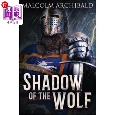 海外直订Shadow Of The Wolf: Fantasy Adventure In The Dark Ages Of Scotland 《狼影:苏格兰黑暗时代的奇幻冒险》