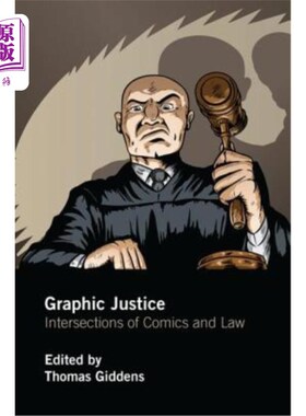 海外直订Graphic Justice: Intersections of Comics and Law 图形正义：漫画与法律的交叉点