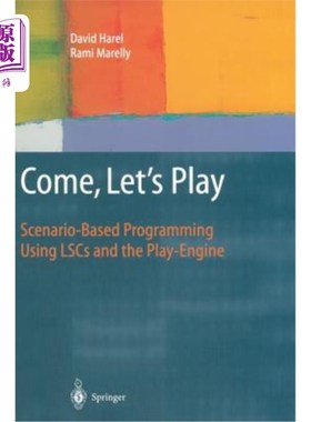 海外直订Come, Let's Play: Scenario-Based Programming Using Lscs and the Play-Engine [Wit 来，让我们玩:基于场景的编