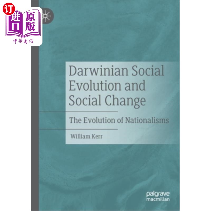 海外直订Darwinian Social Evolution and Social Change: The Evolution of Nationalisms 达尔文的《社会进化与社会变迁:民