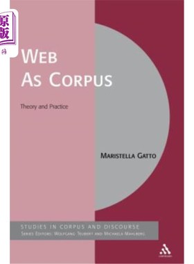 海外直订Web As Corpus: Theory and Practice 语料库：理论与实践