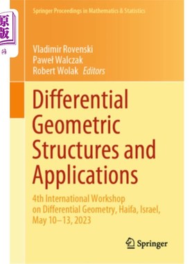 海外直订Differential Geometric Structures and Applications: 4th International Workshop o Differenti