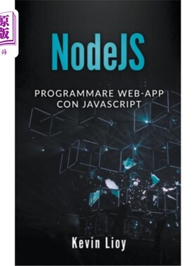 海外直订NodeJS: Programmare Web-App Con Javascript NodeJS:用Javascript编写应用程序