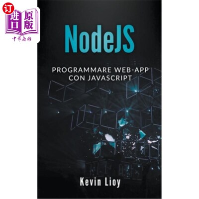 海外直订NodeJS: Programmare Web-App Con Javascript NodeJS:用Javascript编写应用程序