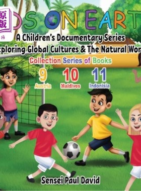 海外直订Kids On Earth: A Children's Documentary Series Exploring Global Cultures & The N 地球上的孩子:探索全球文化