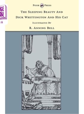 海外直订The Sleeping Beauty and Dick Whittington and his Cat - Illustrated by R. Anning  睡美人和迪克·惠廷顿和他的