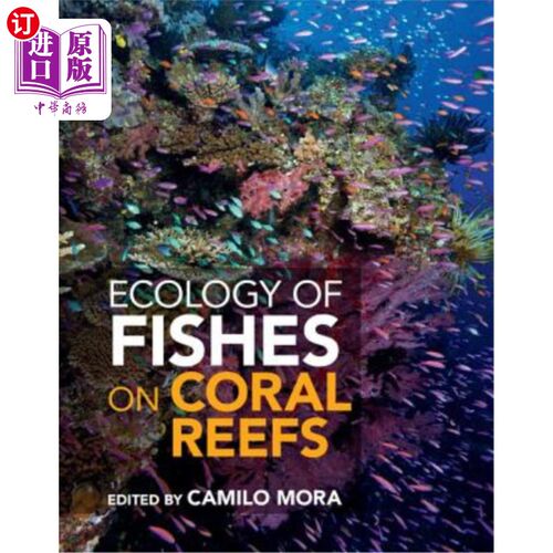 海外直订Ecology of Fishes on Coral Reefs 珊瑚礁上的鱼类生态学