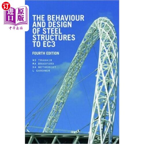 海外直订Behaviour and Design of Steel Structures to EC3 EC3钢结构的性能和设计