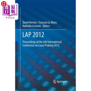 Laser 2012年第六届国际激光探测会 International Conference 6th Proceedings the Probing 海外直订Lap 2012