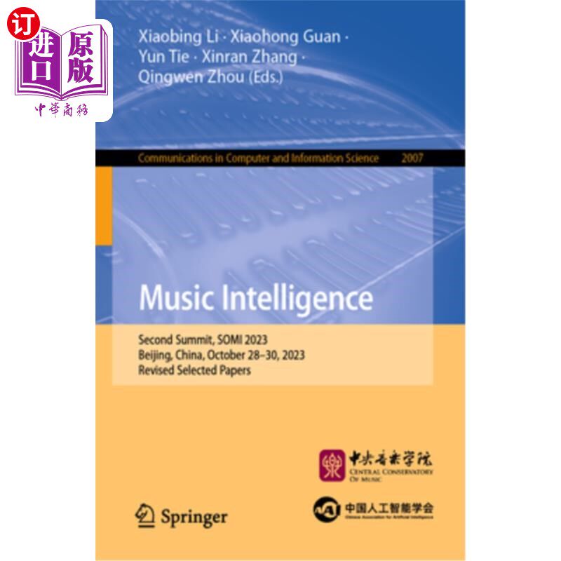 海外直订Music Intelligence: Second Summit, Somi 2023, Beijing, China, October 28-30, 202 Music Inte